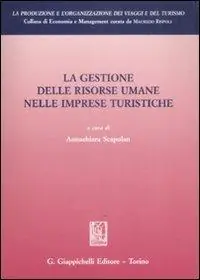 Soddisfatti O Rimborsati La gestione delle risorse umane nelle imprese turistiche