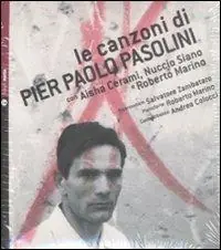 Le canzoni di Pier Paolo Pasolini. Con CD Audio Prezzo Basso