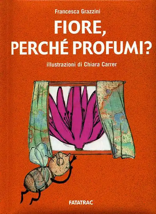 Economico Fiore, perché profumi? Ediz. illustrata