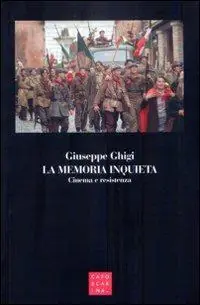 Miglior Prezzo La memoria inquieta. Cinema e resistenza