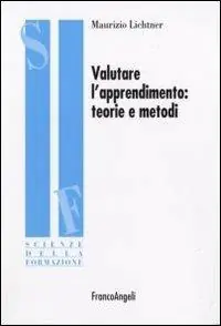 Esclusivo Valutare l‘apprendimento teorie e metodi