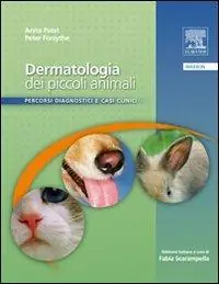 Dermatologia dei piccoli animali. Percorsi diagnostici e casi clinici Economico