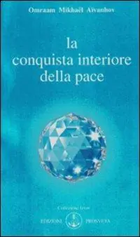 La conquista interiore della pace Consegna Rapida