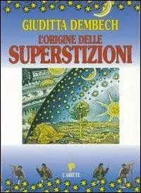L‘origine delle superstizioni Di Tendenza