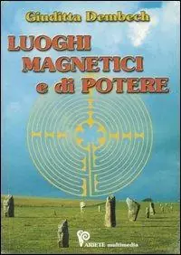 Prezzo Scontato Luoghi magnetici e di potere