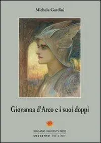 Affare Giovanna d‘Arco e i suoi doppi