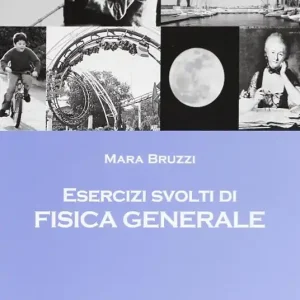Esercizi svolti di fisica generale Saldi