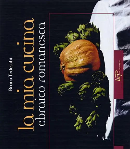 Scelto Dai Clienti La mia cucina ebraica romanesca