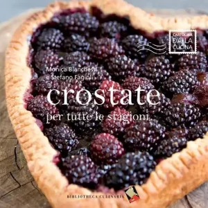 Must-Have Crostate per tutte le stagioni. Ediz. a colori
