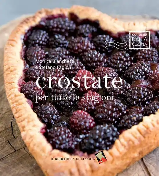 Must-Have Crostate per tutte le stagioni. Ediz. a colori