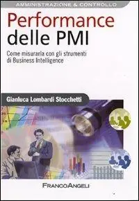 Direttamente Dal Produttore Performance delle PMI. Come misurarla con gli strumenti di business intelligence