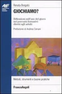 Giochiamo? Riflessioni sull‘uso del gioco nei percorsi formativi diretti agli adulti Spedizione Espresso