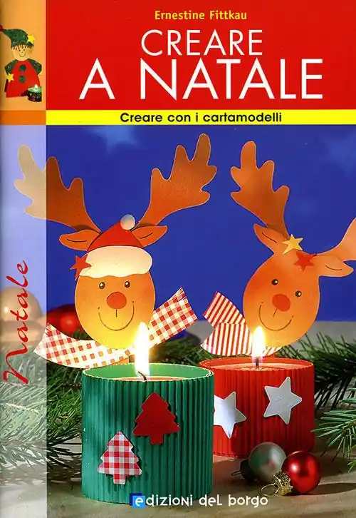 Creare a Natale. Ediz. illustrata Ultima Occasione