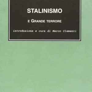 Stalinismo e grande terrore Non Perdere