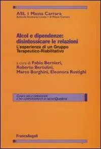 Alcol e dipendenze. Disintossicare le relazioni l‘esperienza di un gruppo terapeutico-riabilitativo Promo Stagionale