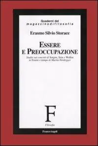 Promozione Essere e preoccupazione. Studio sui concetti di Sorgen, Sein e Wollen in «Essere e tempo» di Martin Heidegger