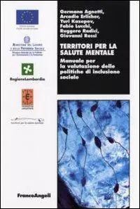 Novità Territori per la salute mentale. Manuale per la valutazione delle politiche di inclusione sociale