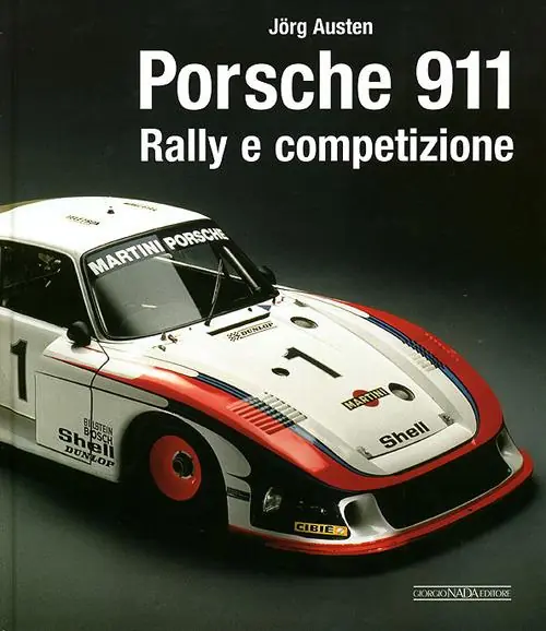 Porsche 911. Rally e competizione. Ediz. illustrata Più Venduto