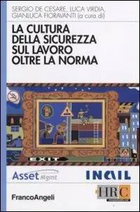 Scelto Dai Clienti La cultura della sicurezza sul lavoro oltre la norma