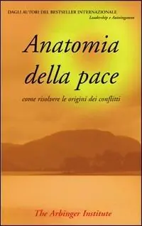 Compra Online Anatomia della pace. Come risolvere le origini dei conflitti
