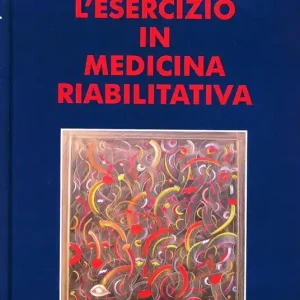 A Buon Prezzo L‘ esercizio in medicina riabilitativa
