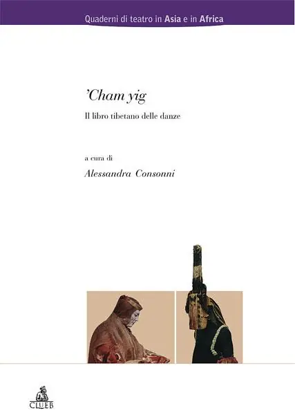 Chan yig. Il libro tibetano delle danze Solo Oggi