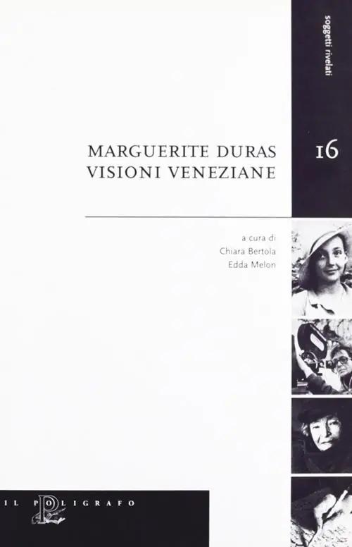 Spedizione Espresso Marguerite Duras. Visioni veneziane