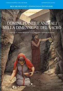 Uomini, piante e animali nella dimensione del sacro Nuova Collezione