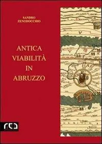Antica viabilità in Abruzzo Nuova Collezione