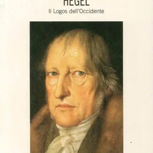 Solo Oggi Hegel. Il logos dell‘Occidente