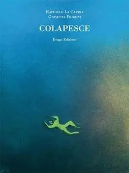 Occasione Colapesce. Ediz. illustrata