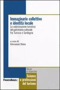 A Buon Prezzo Immaginario collettivo e identità locale. La valorizzazione turistica del patrimonio culturale fra Tunisia e Sardegna
