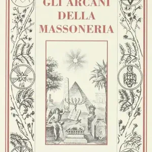 Prezzo Scontato Gli arcani della massoneria