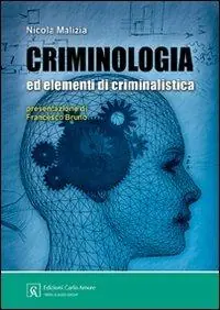 Compra Oggi Stesso Criminologia ed elementi di criminalistica