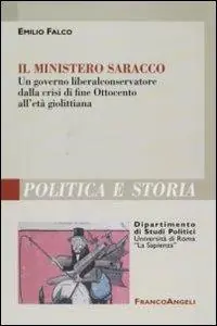 Il ministero Saracco. Un governo liberal-conservatore dalla crisi di fine Ottocento all‘età giolittiana Novità