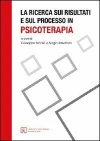 La ricerca sui risultati e sul processo in psicoterapia Più Venduto