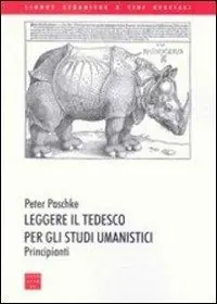 Nuova Collezione Leggere il tedesco per gli studi umanistici. Principianti
