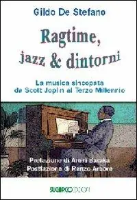 Promo Stagionale Ragtime, jazz & dintorni. La musica sincopata da Scott Joplin al terzo millennio