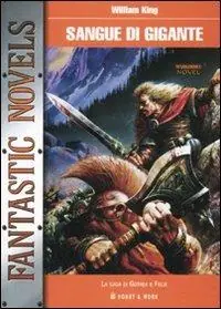 Sangue di gigante. La saga di Gotrek e Felix Offerta