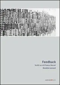 Più Venduto Scritti su Franco Vaccari. Feedback. Ediz. illustrata