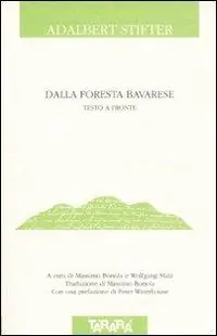Must-Have Dalla foresta bavarese. Testo tedesco a fronte