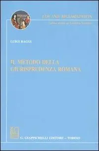 Il metodo della giurisprudenza romana Offerta Del Giorno