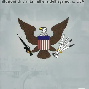 Occasione Imperdibile La nuova democrazia. Illusioni di civiltà nell‘era dell‘egemonia Usa