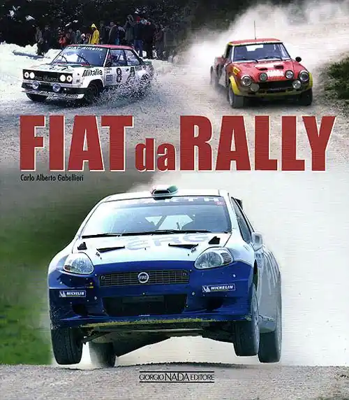 Fiat da rally. Ediz. illustrata Offerta Del Giorno