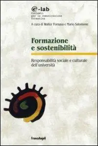 Compra Oggi Stesso Formazione e sostenibilità. Responsabilità sociale e culturale dell‘università