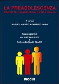 Solo Oggi La preadolescenza. Identità in transizione tra rischi e risorse
