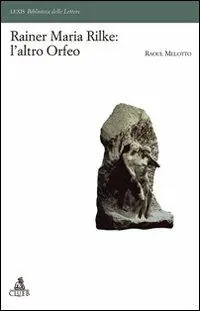 Must-Have Rainer Maria Rilke l‘altro Orfeo