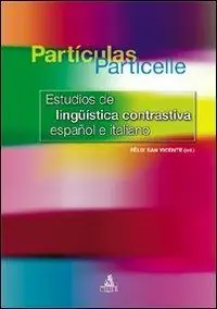Ultimissimo Modello Partìculas particelle. Estudios de linguìstica contrastiva español e italiano
