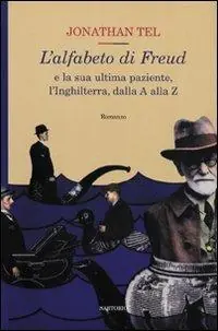 Prezzo Scontato L‘ alfabeto di Freud e la sua ultima paziente, l‘Inghilterra, dalla A alla Z