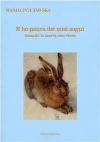 Offerta Del Giorno E ho paura dei miei sogni. Quando la morte non vince